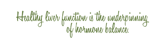 heathy liver and hormones quote