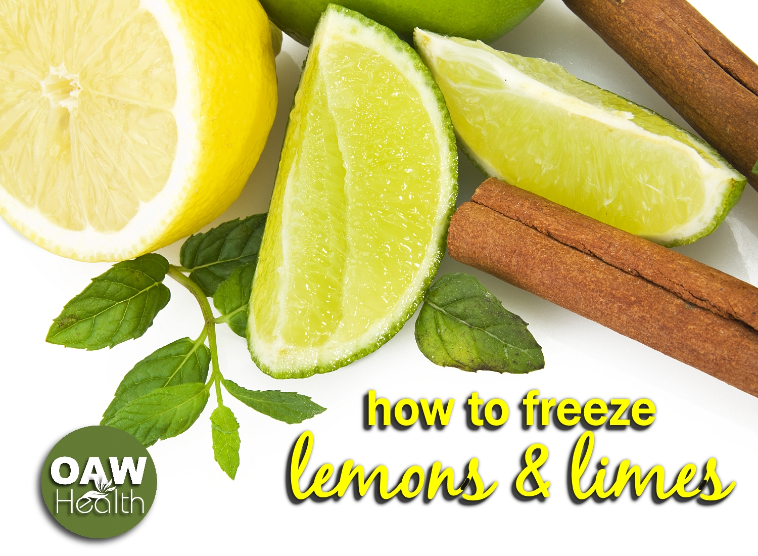 How to Freeze Lemons and Limes OAWHealth
