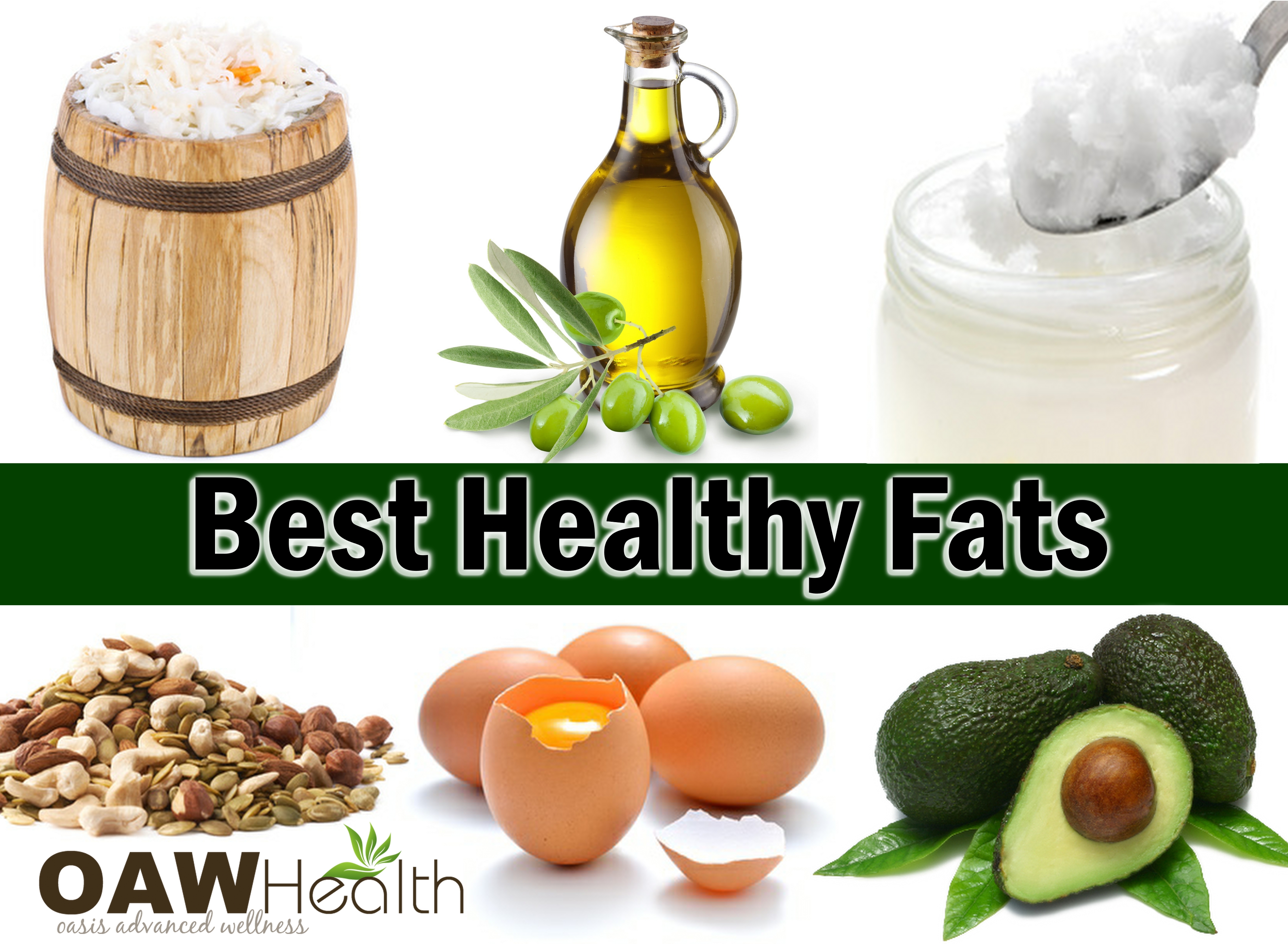 ten-best-sources-of-healthy-fats-oawhealth